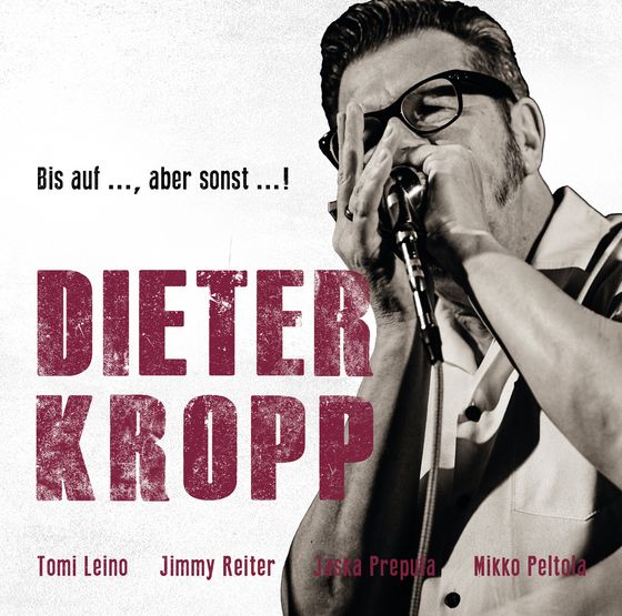 Bis auf ..., aber sonst ...! - Das zehnte Album von Dieter Kropp